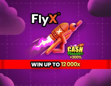 FlyX Cash Booster_image_Buck Stakes Entertainment
