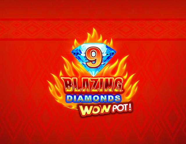9 Blazing Diamonds WOWPOT!_image_Spin Play Games