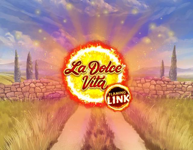 La Dolce Vita Flaming Link_image_Gamomat
