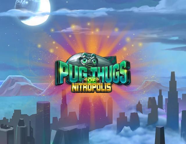 Pug Thugs of Nitropolis_image_ELK