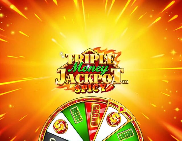 Triple Money Jackpot Spicy!_image_Playtech