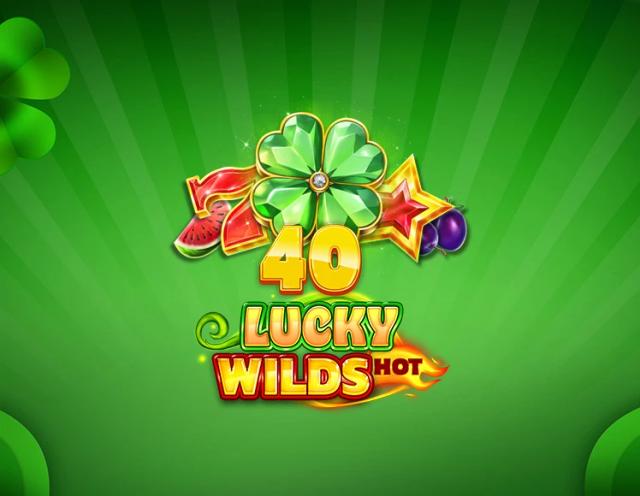 40 Lucky Wilds Hot_image_Amusnet