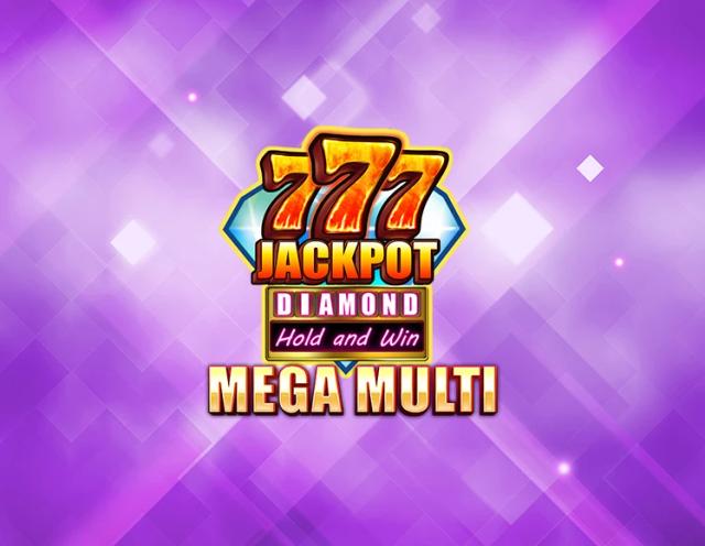 777 Jackpot Diamond Hold & Win mega multi_image_Gaming Corps