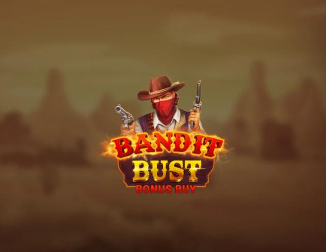 Bandit Bust Bonus Buy_image_Evoplay