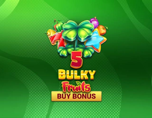 Bulky Fruits Buy Bonus_image_Amusnet