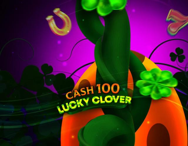 Cash 100 Lucky Clover_image_7777 Gaming