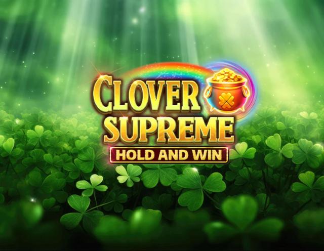 Clover Supreme Hold and Win_image_Kalamba Games