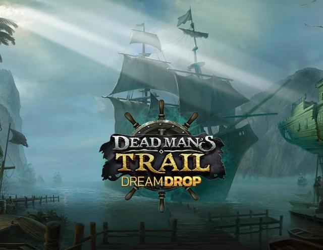 Dead Man's Trail Dream Drop_image_Relax Gaming