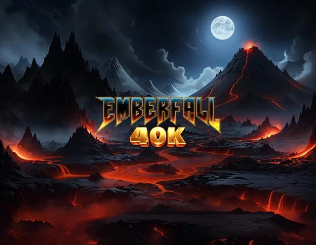 Emberfall 40K_image_Slotmill