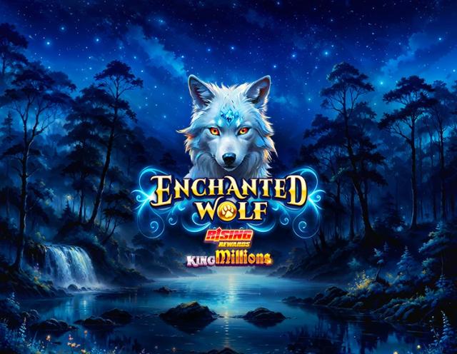 Enchanted Wolf Rising Rewards King Millions_image_All For One Studios