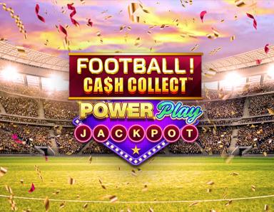 Football! Cash Collect PowerPlay Jackpot_image_Playtech