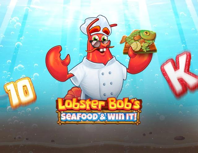 Lobster Bob’s Sea Food and Win It_image_Pragmatic Play