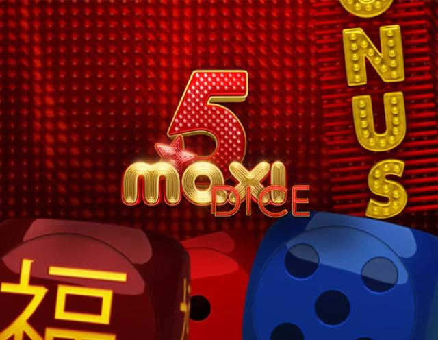 Maxi5 Dice_image_egaming