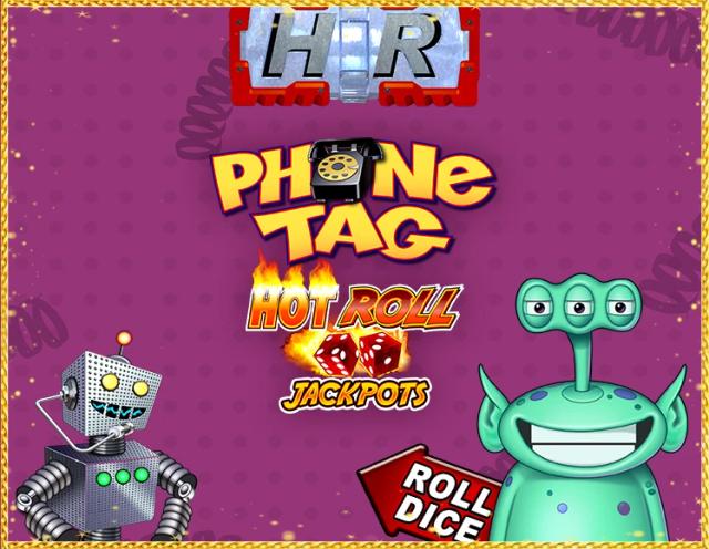 Phone Tag Hot Roll Jackpots_image_King Show Games