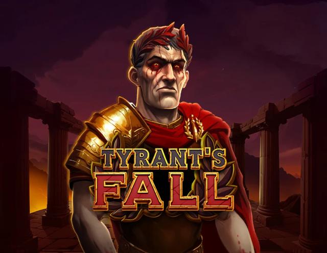 Tyrant's Fall_image_Slotmill