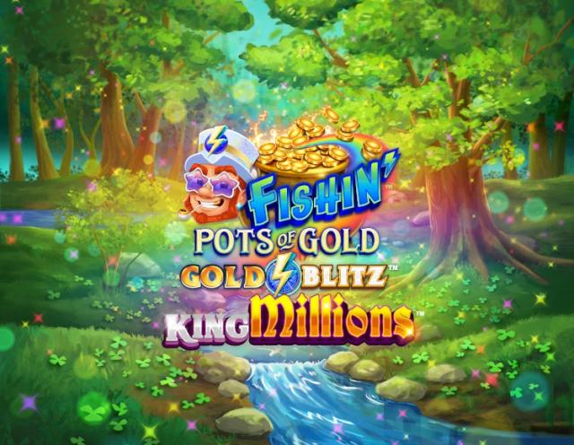 Fishin' Pots of Gold: Gold Blitz King Millions_image_Gameburger Studios